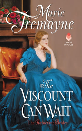 The Viscount Can Wait 2 Reluctant Brides
