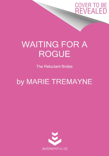Waiting for a Rogue The Reluctant Brides 3
