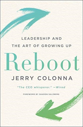 Reboot: Leadership and the Art of Growing Up