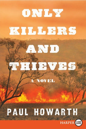 Only Killers and Thieves