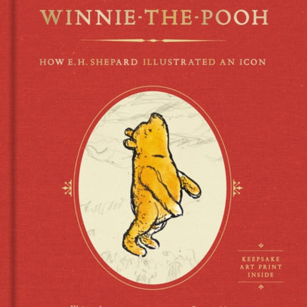 The Art of Winnie-The-Pooh: How E. H. Shepard Illustrated an Icon