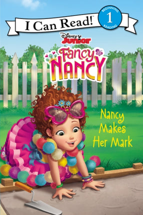 Nancy Makes Her Mark Fancy Nancy I Can Read Level