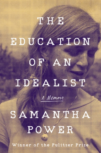 Education of an Idealist: A Memoir