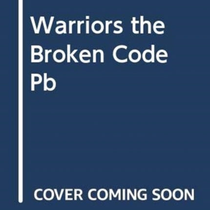 Warriors: The Broken Code #3: Veil of Shadows