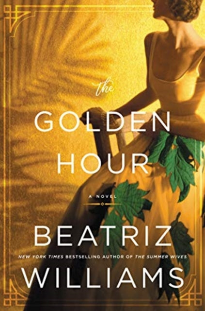 The Golden Hour: A Novel