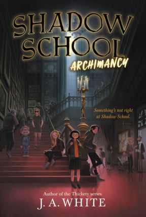 Shadow School #1: Archimancy