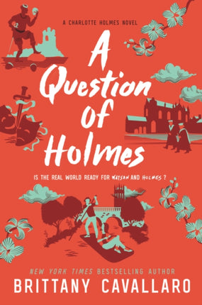 A Question of Holmes 4 Charlotte Holmes Novel