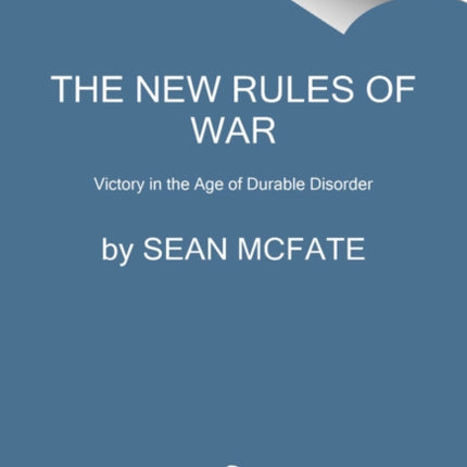 The New Rules of War