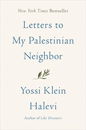 Letters to My Palestinian Neighbor