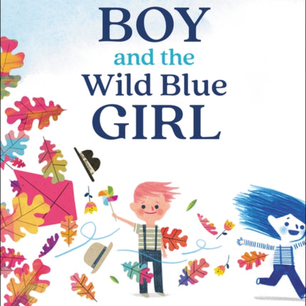 The Boy and the Wild Blue Girl