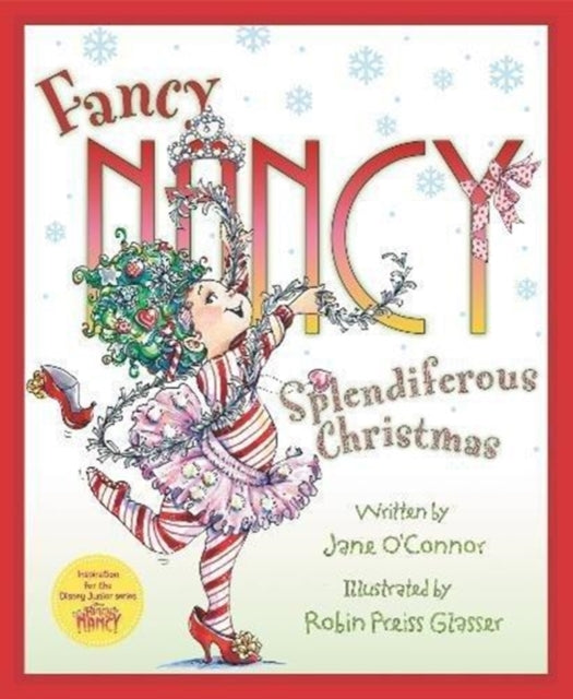 Fancy Nancy: Splendiferous Christmas