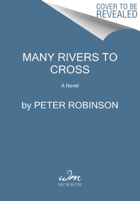 Many Rivers to Cross: A DCI Banks Novel