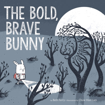 The Bold, Brave Bunny: An Easter and Springtime Book for Kids