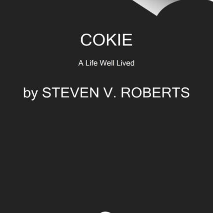 Cokie: A Life Well Lived