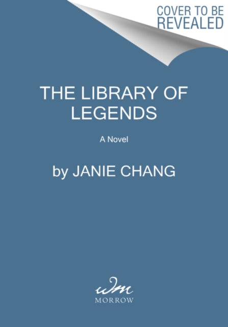 The Library of Legends: A Novel