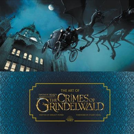 The Art of Fantastic Beasts The Crimes of
