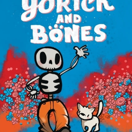 Yorick and Bones