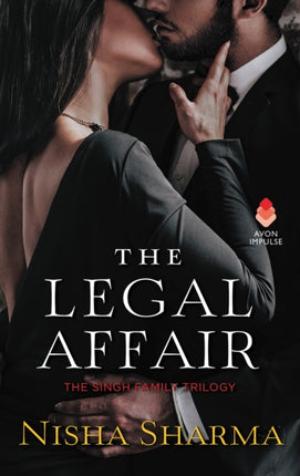 The Legal Affair: The Singh Family Trilogy