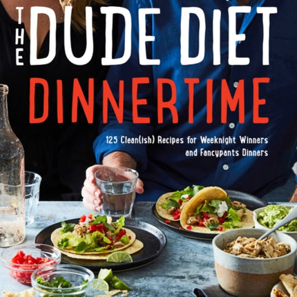 The Dude Diet Dinnertime