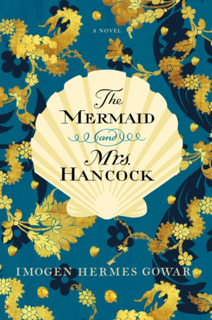 The Mermaid and Mrs. Hancock