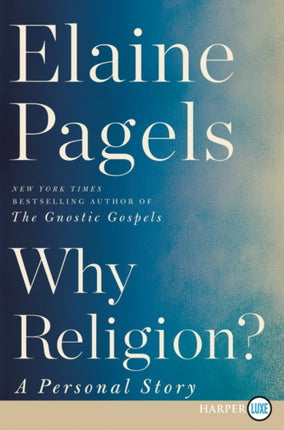 Why Religion?: A Personal Story