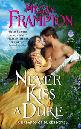 Never Kiss a Duke: A Hazards of Dukes Novel