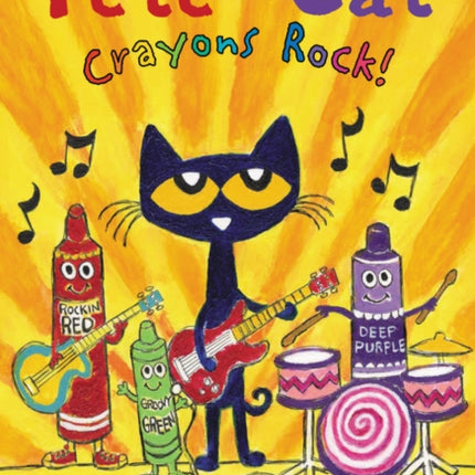 Pete the Cat: Crayons Rock!