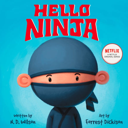 Hello, Ninja