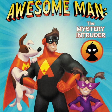 Awesome Man: The Mystery Intruder