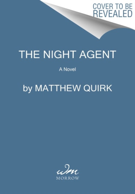 The Night Agent: A Novel