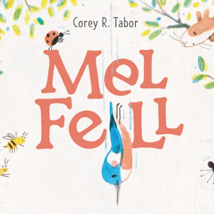 Mel Fell: A Caldecott Honor Award Winner