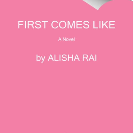 First Comes Like A Novel Modern Love