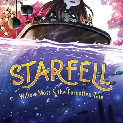 Starfell #2: Willow Moss & the Forgotten Tale