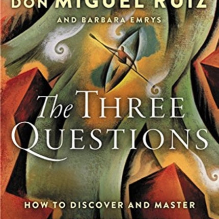 The Three Questions Intl How to Discover and