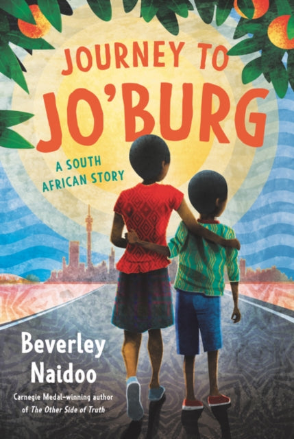 Journey to Jo'burg: A South African Story