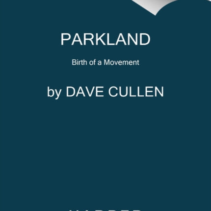 Parkland: Birth of a Movement