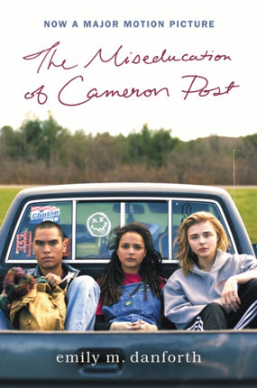 The Miseducation of Cameron Post Movie Tie-In Edition