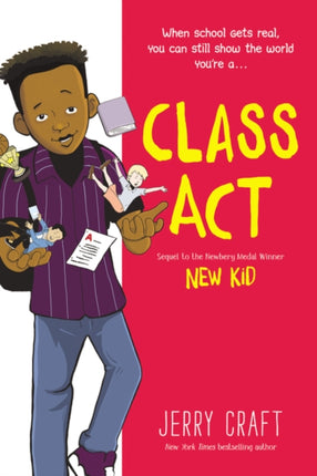 Class Act: A Graphic Novel