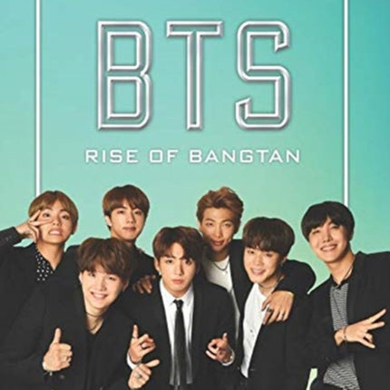 BTS: Rise of Bangtan