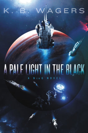 A Pale Light in the Black: A NeoG Novel