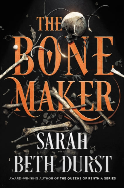 The Bone Maker: A Novel