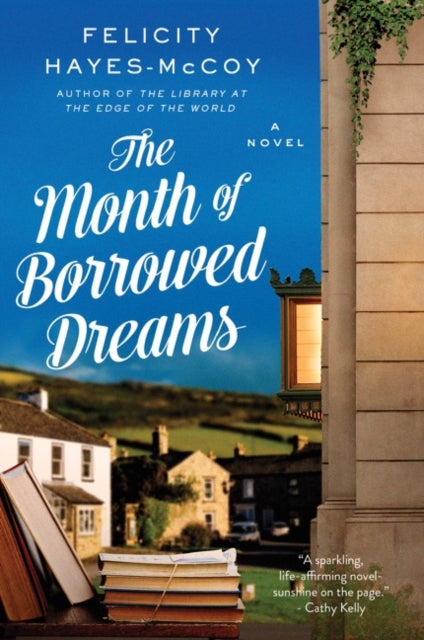 The Month of Borrowed Dreams