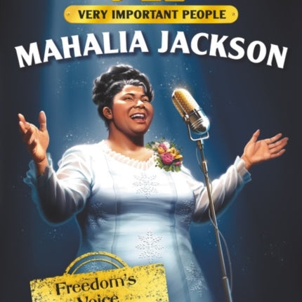 VIP: Mahalia Jackson: Freedom's Voice