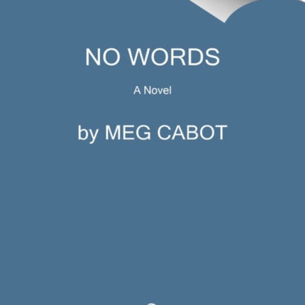 No Words: A Novel