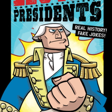 Action Presidents #1: George Washington!