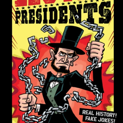 Action Presidents #2: Abraham Lincoln!