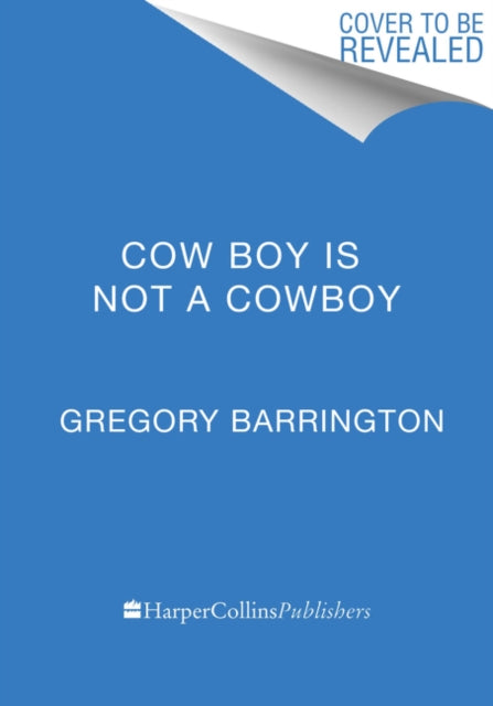 Cow Boy Is NOT a Cowboy