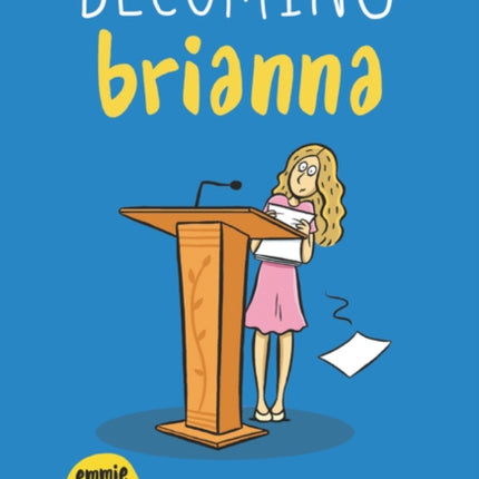 Becoming Brianna