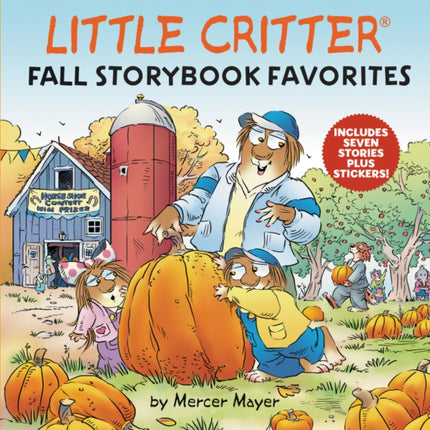 Little Critter Fall Storybook Favorites: Includes 7 Stories Plus Stickers!