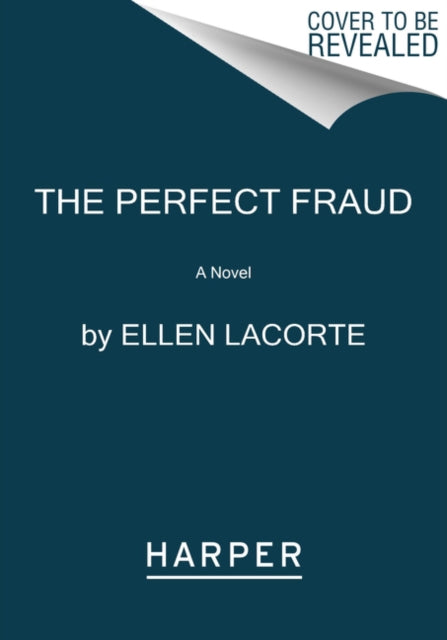 The Perfect Fraud: A Novel